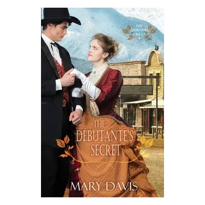 "The Dbutante's Secret" - "" ("Davis Mary")