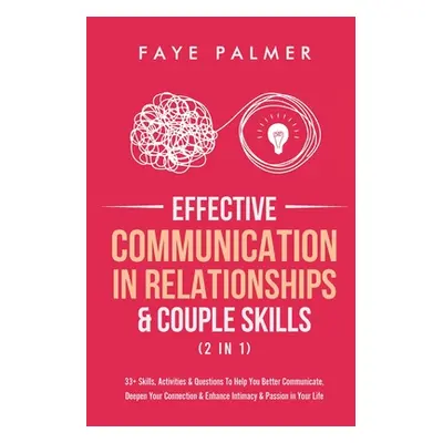 "Effective Communication In Relationships & Couple Skills