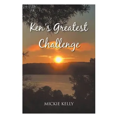 "Ken's Greatest Challenge" - "" ("Kelly Mickie")