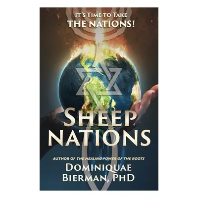 "Sheep Nations: It's Time to Take the Nations!" - "" ("Bierman Dominiquae")