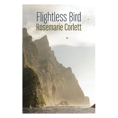 "Flightless Bird" - "" ("Corlett Rosemarie")