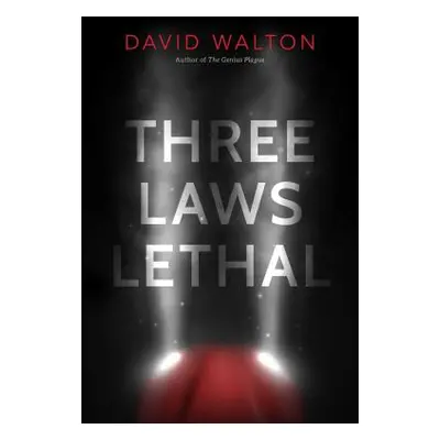 "Three Laws Lethal" - "" ("Walton David")