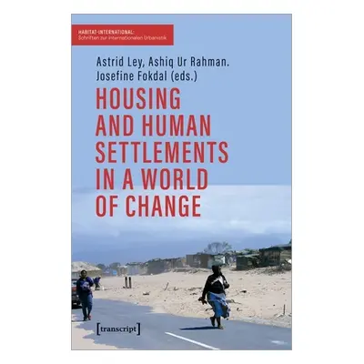 "Housing and Human Settlements in a World of Change" - "" ("Ley Astrid")