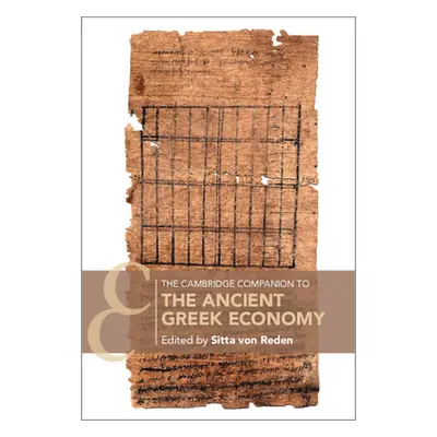 "The Cambridge Companion to the Ancient Greek Economy" - "" ("Von Reden Sitta")