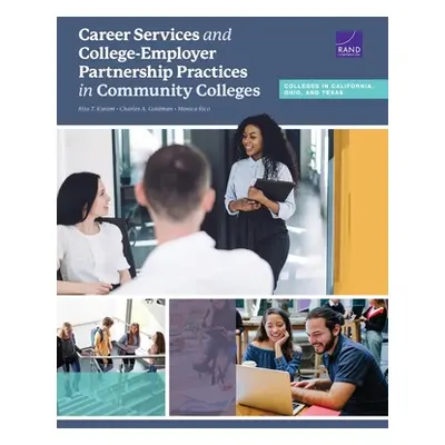 "Career Services and College-Employer Partnership Practices in Community Colleges: Colleges in C