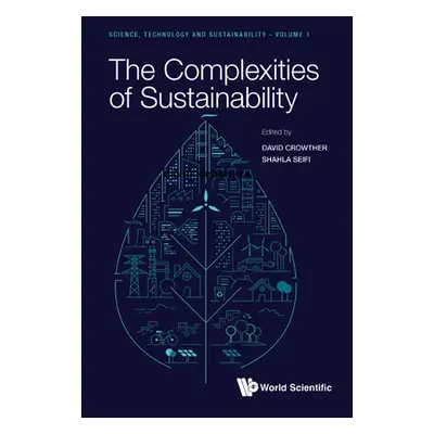 "The Complexities of Sustainability" - "" ("David Crowther")