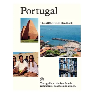 "Portugal: The Monocle Handbook" - "" ("Brl Tyler")