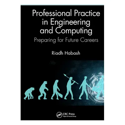 "Professional Practice in Engineering and Computing: Preparing for Future Careers" - "" ("Habash