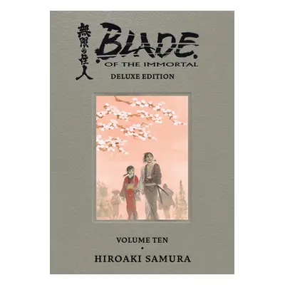 "Blade of the Immortal Deluxe Volume 10" - "" ("Samura Hiroaki")