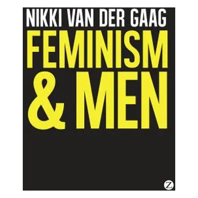 "Feminism and Men" - "" ("Gaag Nikki Van Der")