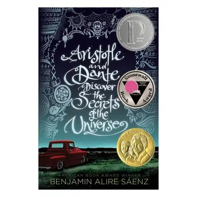 "Aristotle and Dante Discover the Secrets of the Universe" - "" ("Senz Benjamin Alire")