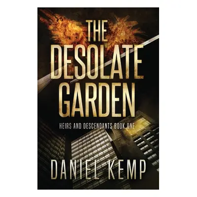 "The Desolate Garden" - "" ("Kemp Daniel")