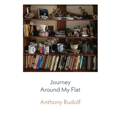 "Journey Around My Flat" - "" ("Rudolf Anthony")