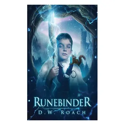 "Runebinder" - "" ("Roach D. W.")