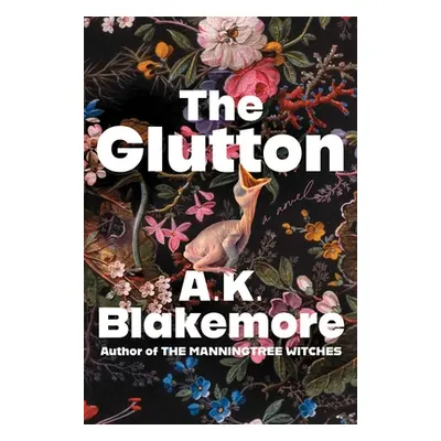 "The Glutton" - "" ("Blakemore A. K.")