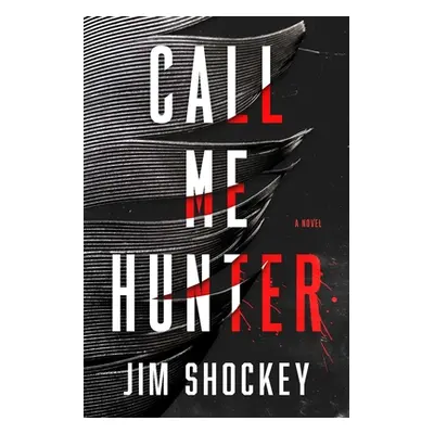 "Call Me Hunter" - "" ("Shockey Jim")