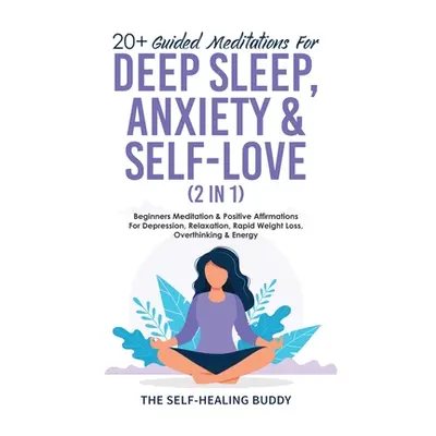 "20+ Guided Meditations For Deep Sleep, Anxiety & Self-Love