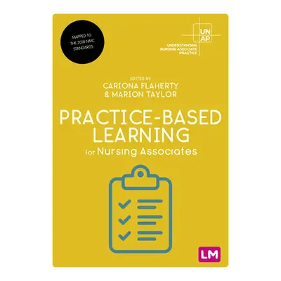 "Practice-Based Learning for Nursing Associates" - "" ("Flaherty Cariona")