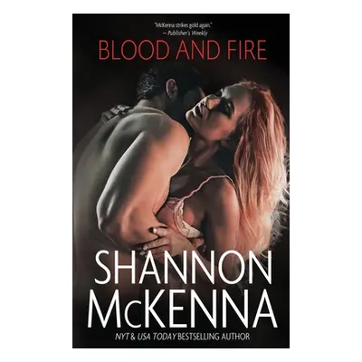 "Blood and Fire" - "" ("McKenna Shannon")