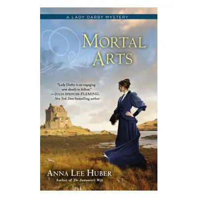 "Mortal Arts" - "" ("Huber Anna Lee")