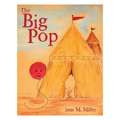 "The Big Pop" - "" ("Miller Jane M.")