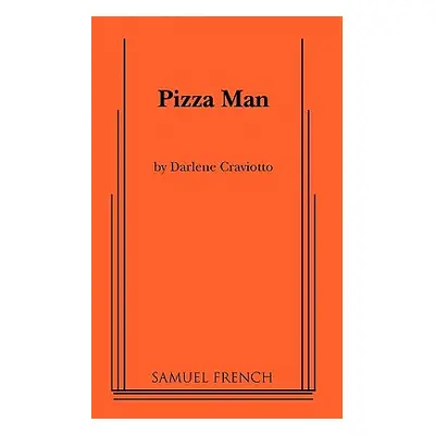 "Pizza Man" - "" ("Craviotto Darlene")