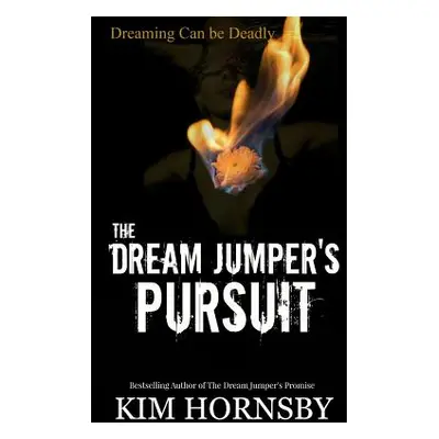 "The Dream Jumper's Pursuit" - "" ("Hornsby Kim")