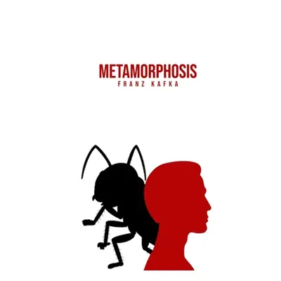 "Metamorphosis" - "" ("Kafka")