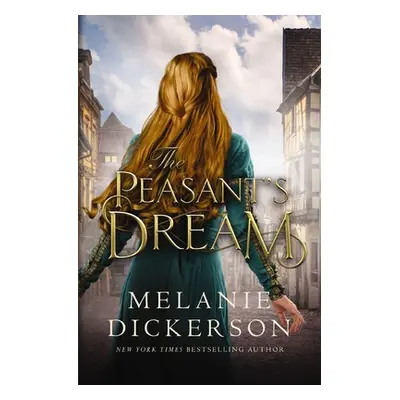 "The Peasant's Dream" - "" ("Dickerson Melanie")