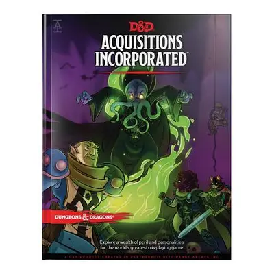 Dungeons & Dragons Acquisitions Incorporated Hc (D&d Campaign Accessory Hardcover Book) (Wizards