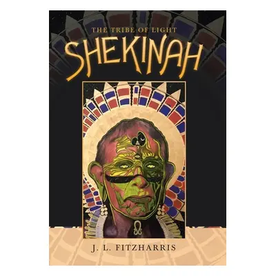 "Shekinah: The Tribe of Light" - "" ("Fitzharris J. L.")