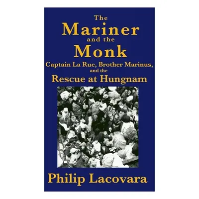 "The Mariner and the Monk" - "" ("Lacovara Philip")