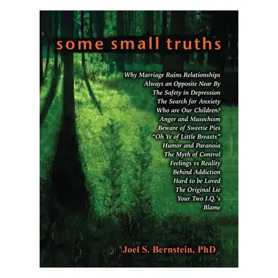 "Some Small Truths" - "" ("Bernstein Joel S.")