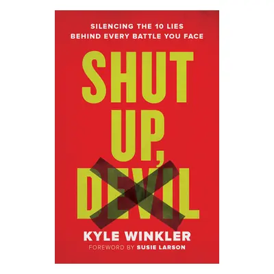 "Shut Up, Devil" - "" ("Winkler Kyle")