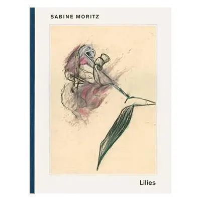 "Sabine Moritz Lilies" - "" ("Moritz Sabine")