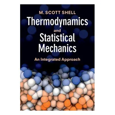 "Thermodynamics and Statistical Mechanics" - "" ("Shell M. Scott")