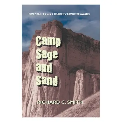 "Camp Sage and Sand" - "" ("Smith Richard C.")