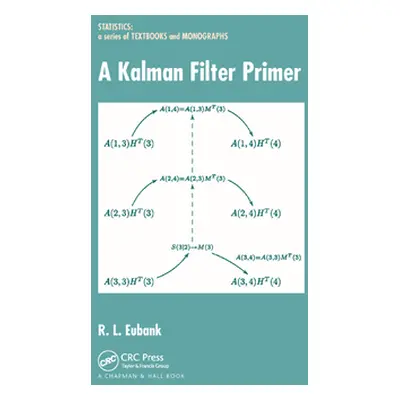 "A Kalman Filter Primer" - "" ("Eubank Randall L.")