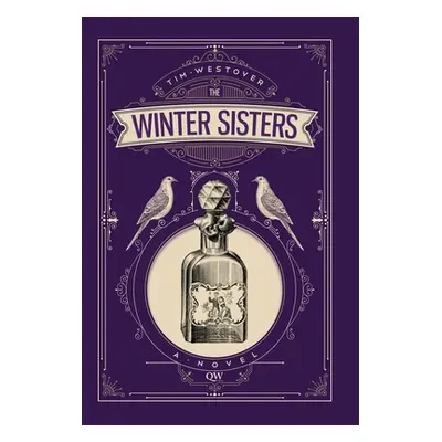 "The Winter Sisters" - "" ("Westover Tim")