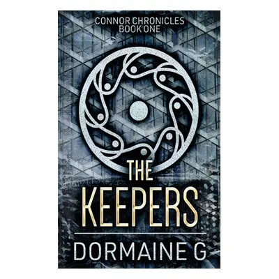 "The Keepers" - "" ("G Dormaine")