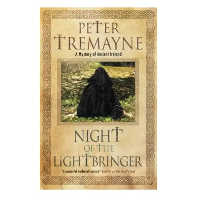 "Night of the Lightbringer" - "" ("Tremayne Peter")