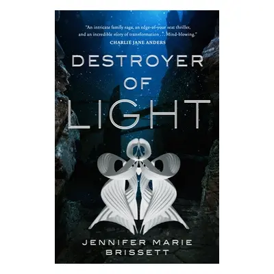 "Destroyer of Light" - "" ("Brissett Jennifer Marie")