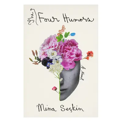 "The Four Humors" - "" ("Seckin Mina")