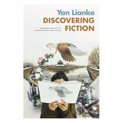 "Discovering Fiction" - "" ("Lianke Yan")