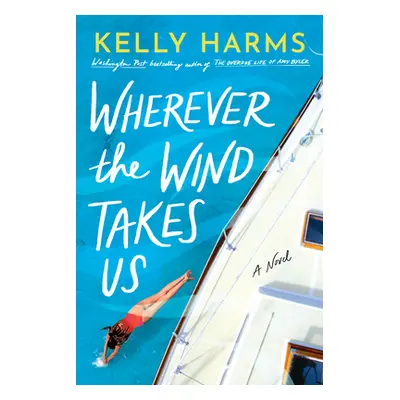 "Wherever the Wind Takes Us" - "" ("Harms Kelly")