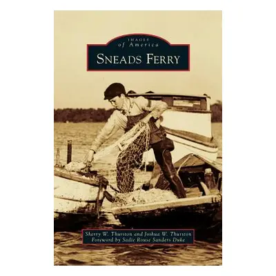 "Sneads Ferry" - "" ("Thurston Sherry W.")