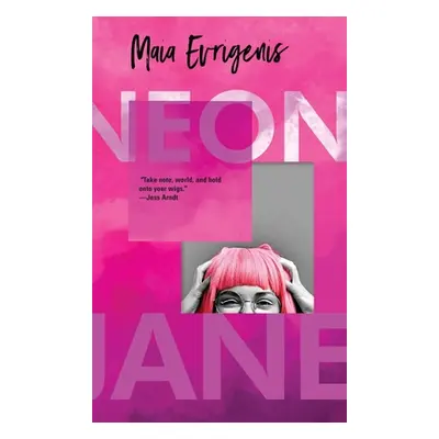 "Neon Jane" - "" ("Evrigenis Maia")