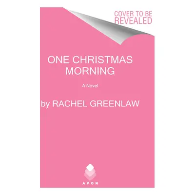 One Christmas Morning (Greenlaw Rachel)