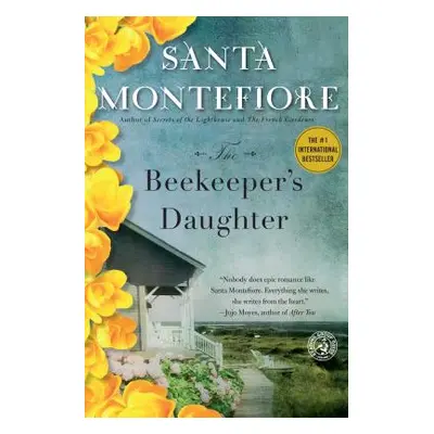 "The Beekeeper's Daughter" - "" ("Montefiore Santa")