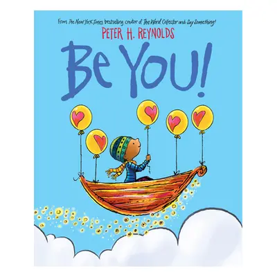 "Be You!" - "" ("Reynolds Peter H.")